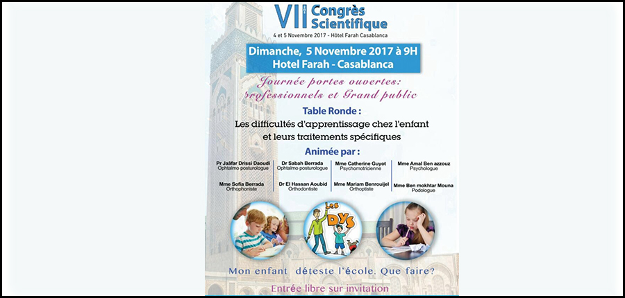 Difficultés d'apprentissage : Journée portes ouvertes entre professionnels et grand public / Casablanca / Hôtel Farah, Dimanche  5 novembre 2017 à 9h